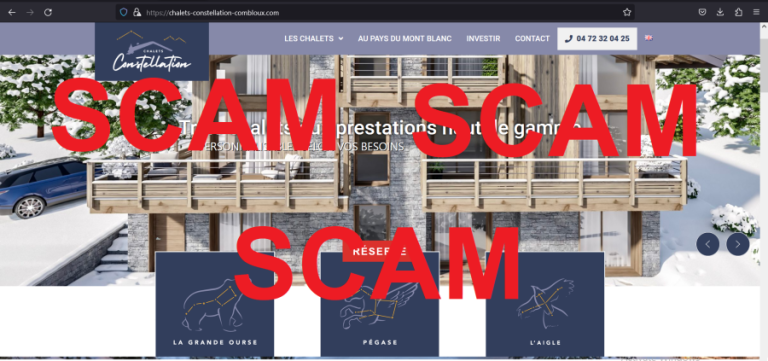 Read more about the article Fraudulent website: chalets-constellation-combloux.com SCAM SCAM SCAM