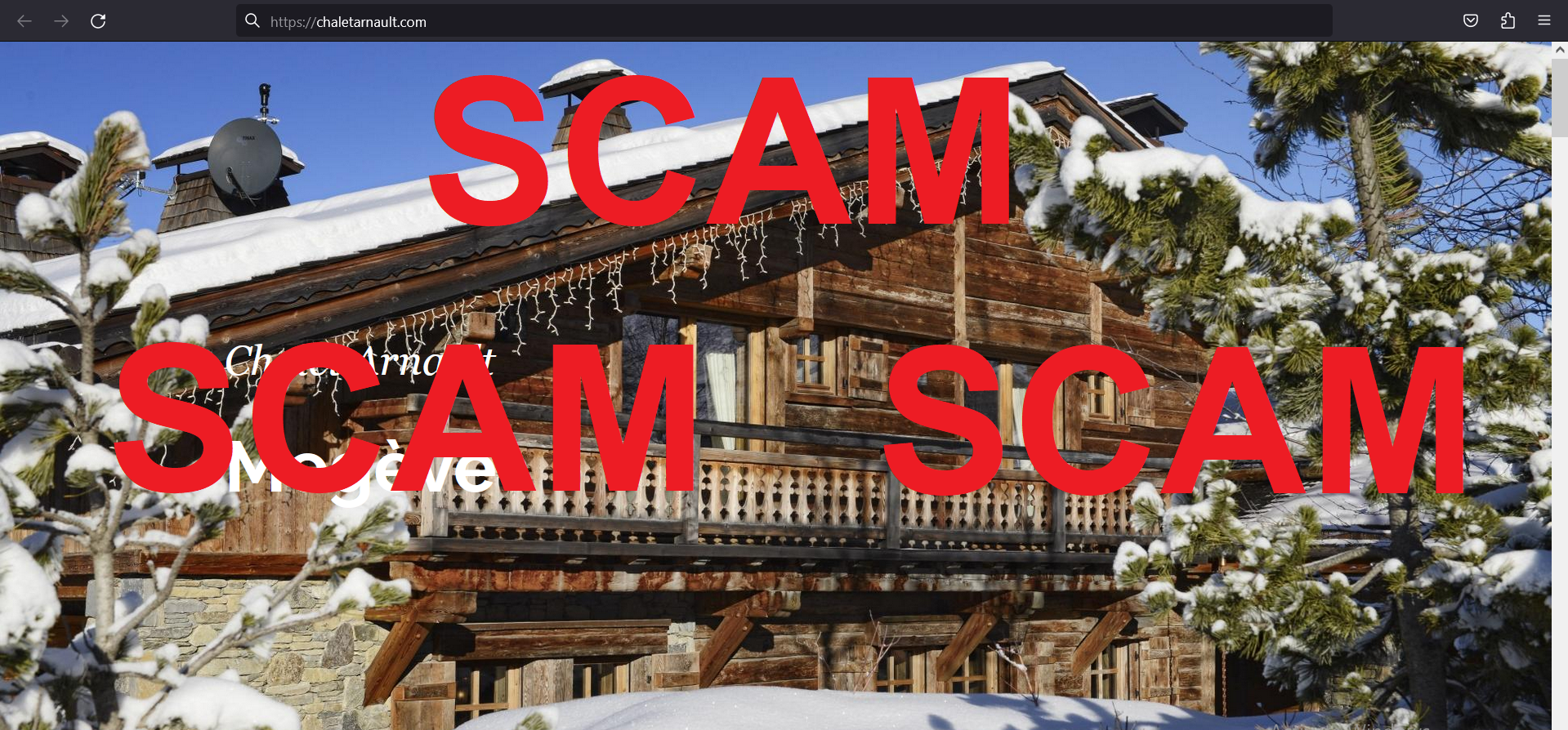 You are currently viewing Fraudulent website: chaletarnault.com SCAM SCAM